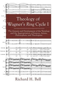 Produktbild: Theology of Wagner's Ring Cycle I