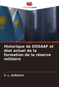Produktbild: Historique de DOSAAF et &eacute;tat actuel de la formation de la r&eacute;serve militaire
