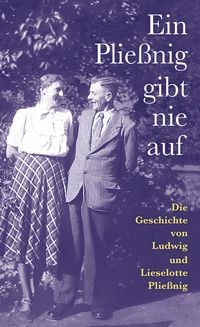 Produktbild: Ein Plie&szlig;nig gibt nie auf