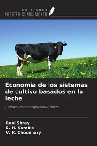 Produktbild: Econom&iacute;a de los sistemas de cultivo basados en la leche