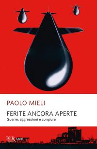 Produktbild: Ferite ancora aperte. Guerre, aggressioni e congiure