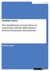 Produktbild: The identification of word classes in connection with the differentiation between homonymy and polysemy
