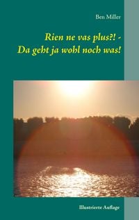 Produktbild: Rien ne vas plus?! - Da geht ja wohl noch was!