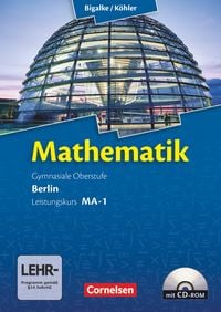 Produktbild: Mathematik Sekundarstufe II - Berlin - Neubearbeitung. Leistungskurs MA-1 - Qualifikationsphase - Sch&uuml;lerbuch mit CD-ROM