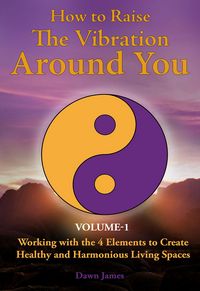 Produktbild: How to Raise the Vibration around You, Volume 1