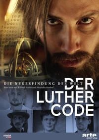Produktbild: Der Luther Code - Die Neuerfindung der Welt [2 DVDs]