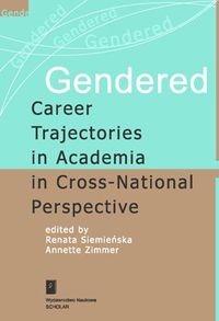 Produktbild: Gendered Career Trajectories in Academia in Cross-National Perspective