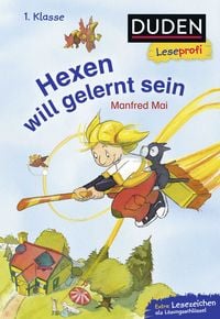 Produktbild: Duden Leseprofi &ndash; Hexen will gelernt sein, 1. Klasse