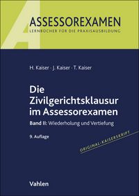 Produktbild: Die Zivilgerichtsklausur im Assessorexamen