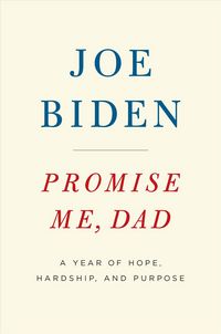Produktbild: Biden, J: Promise Me, Dad