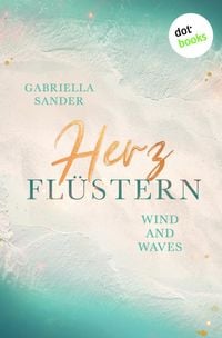 Produktbild: Herzfl&uuml;stern - Wind and Waves