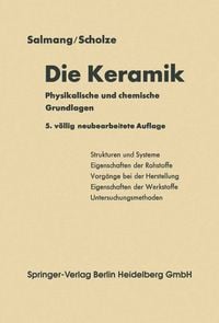 Produktbild: Die physikalischen und chemischen Grundlagen der Keramik