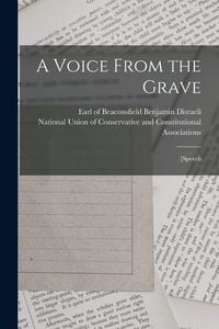 Produktbild: A Voice From the Grave: [speech