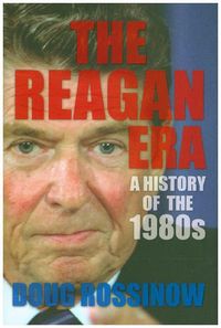 Produktbild: Rossinow, D: The Reagan Era