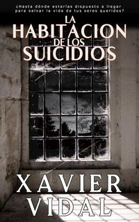 Produktbild: La Habitaci&oacute;n de los Suicidios (Cr&oacute;nicas del Bicicleta, #1)