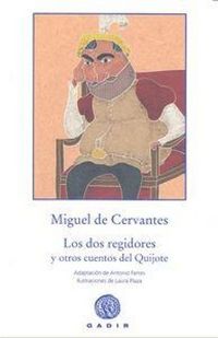 Produktbild: Los dos regidores. Y otros cuentos del Quijote