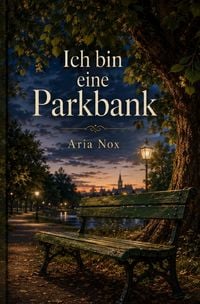 Produktbild: Ich bin eine Parkbank