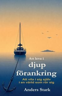 Produktbild: Att leva i djup f&ouml;rankring