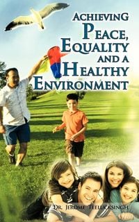 Produktbild: Achieving Peace, Equality and a Healthy Environment