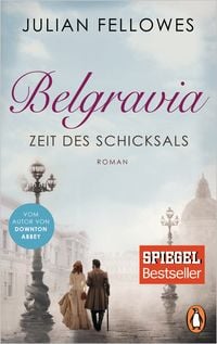 Produktbild: Belgravia. Zeit des Schicksals