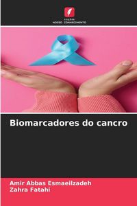 Produktbild: Biomarcadores do cancro