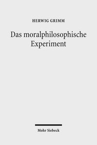 Produktbild: Das moralphilosophische Experiment