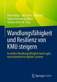 Produktbild: Wandlungsf&auml;higkeit und Resilienz von KMU steigern