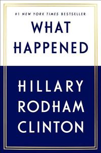 Produktbild: Clinton, H: What Happened