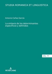 Produktbild: La sintaxis de los determinantes espec&iacute;ficos y definidos