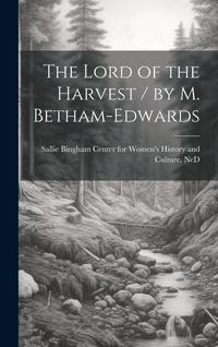 Produktbild: The Lord of the Harvest / by M. Betham-Edwards