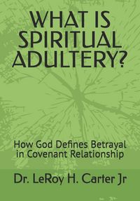 Produktbild: What Is Spiritual Adultery?