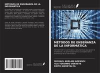 Produktbild: M&eacute;todos De Ense&ntilde;anza De La Inform&aacute;tica