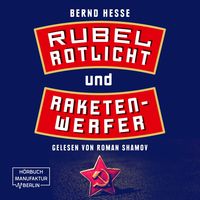 Produktbild: Rubel, Rotlicht, Raketenwerfer