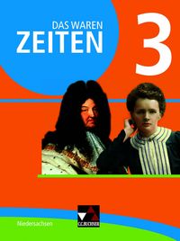 Produktbild: Das waren Zeiten &ndash; Niedersachsen (G9) / Das waren Zeiten Niedersachsen 3 Ausgabe ab 2015