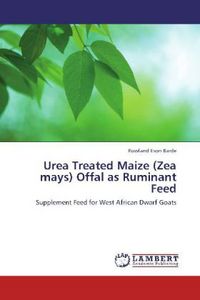 Produktbild: Barde, R: Urea Treated Maize (Zea mays) Offal as Ruminant Fe