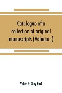 Produktbild: Catalogue of a collection of original manuscripts formerly belonging to the Holy Office of the Inquisition in the Canary Islands