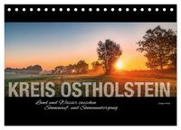 Produktbild: Ostholstein - Land und Wasser zwischen Sonnenauf- und Sonnenuntergang (Tischkalender 2026 DIN A5 quer), CALVENDO Monatskalender