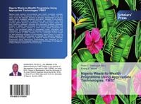 Produktbild: Nigeria Waste-to-Wealth Programme Using Appropriate Technologies: FMST
