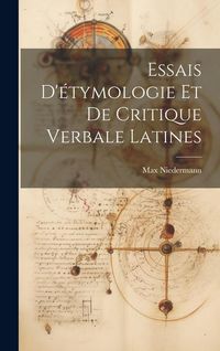 Produktbild: Essais D'&eacute;tymologie Et De Critique Verbale Latines