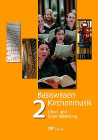 Bild vom Artikel Basiswissen Kirchenmusik (Band 2): Chor- und Ensembleleitung vom Autor Reiner Schuhenn