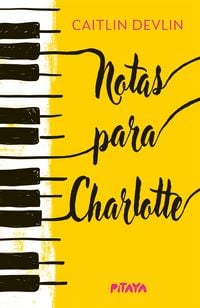 Produktbild: Notas para Charlotte - Um romance s&aacute;fico universit&aacute;rio sobre coragem e primeiro amor