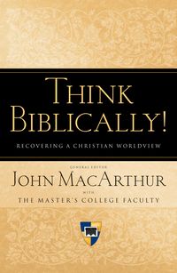 Produktbild: Think Biblically! (Trade Paper)