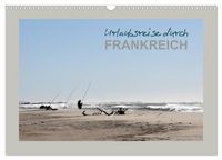 Produktbild: Urlaubsreise durch Frankreich (Wandkalender 2026 DIN A3 quer), CALVENDO Monatskalender