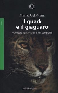 Produktbild: Il quark e il giaguaro. Avventura nel semplice e nel complesso