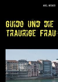 Produktbild: Guido und die traurige Frau