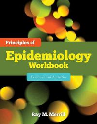 Produktbild: Merrill, R: Principles Of Epidemiology Workbook: Exercises A