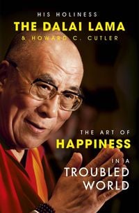 Produktbild: The Art of Happiness in a Troubled World