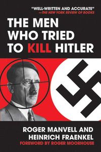 Produktbild: The Men Who Tried to Kill Hitler
