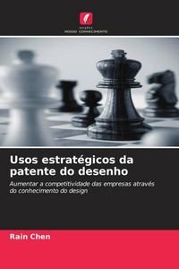Produktbild: Usos estrat&eacute;gicos da patente do desenho