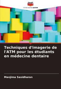 Produktbild: Techniques d'imagerie de l'ATM pour les &eacute;tudiants en m&eacute;decine dentaire